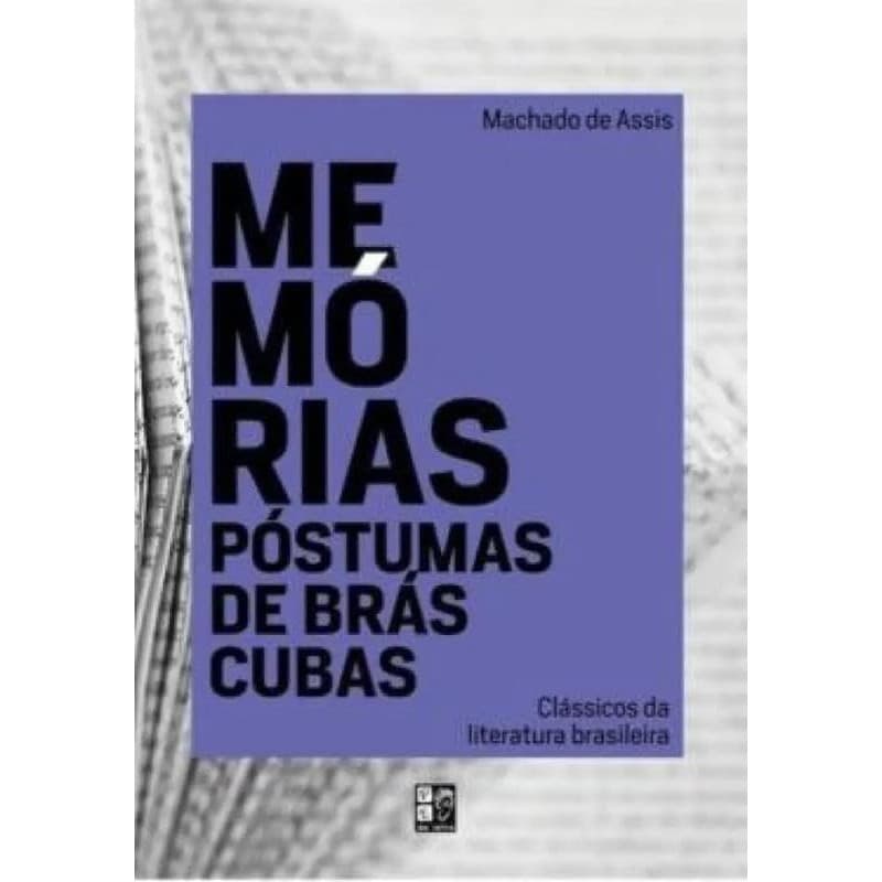 Memórias Póstumas de Brás Cubas | Clássicos da Literatura