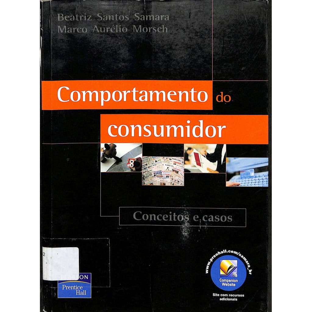 LIVRO COMPORTAMENTO DO CONSUMIDOR - BEATRIZ SANTOS SAMARA , MARCO AURÉLIO MORSCH