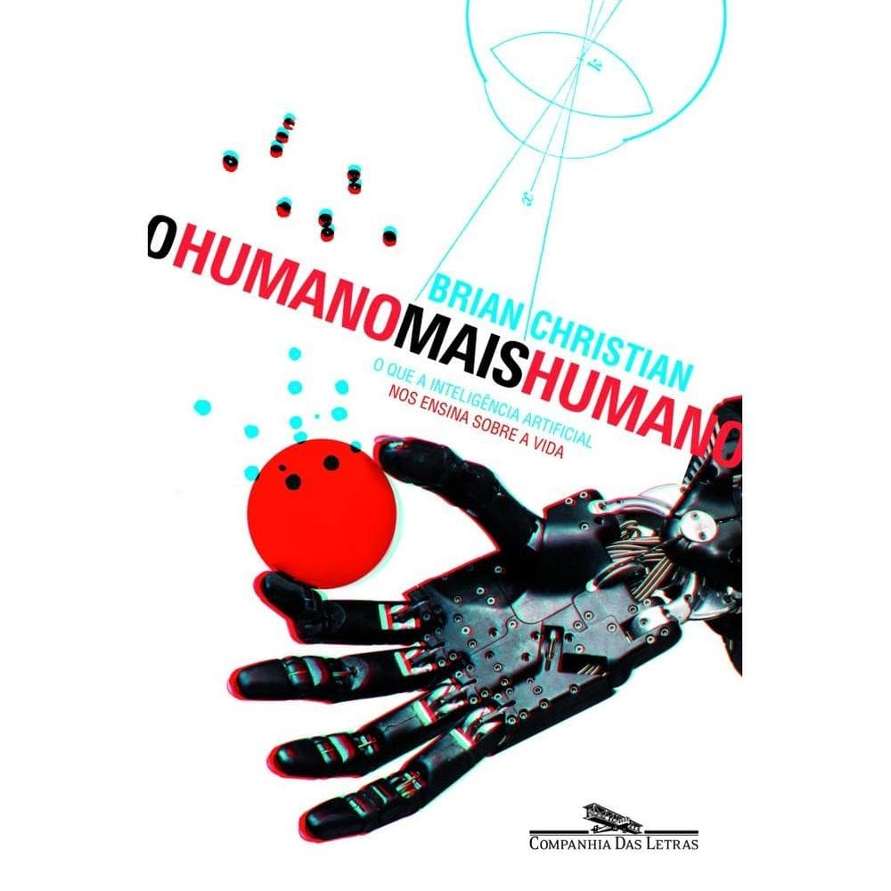 O humano mais humano - Companhia das Letras