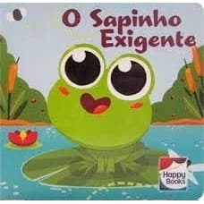 O SAPINHO EXIGENTE - COL. APRENDENDO A VIVER autor ANA CRISTINA DE MATTOS RIBEIRO