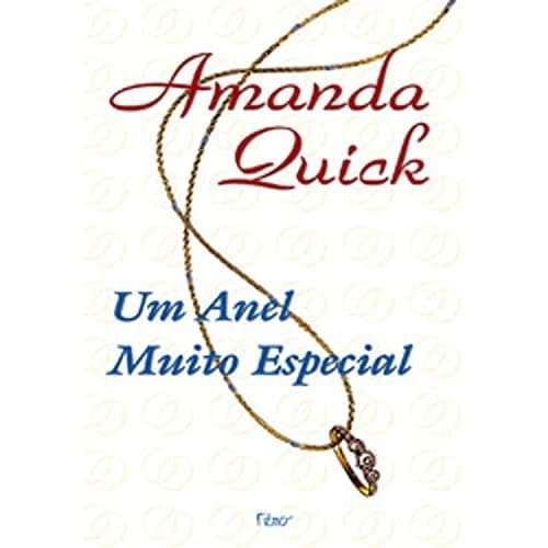 Anel Muito Especial, Um de Amanda Quick 7683653