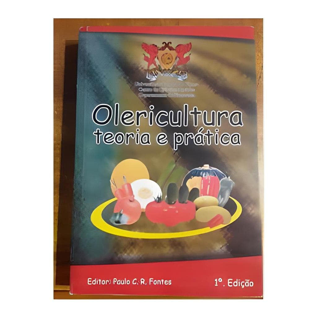Olericultura Teoria e Prática autor Paulo C. R. Fontes (editor)
