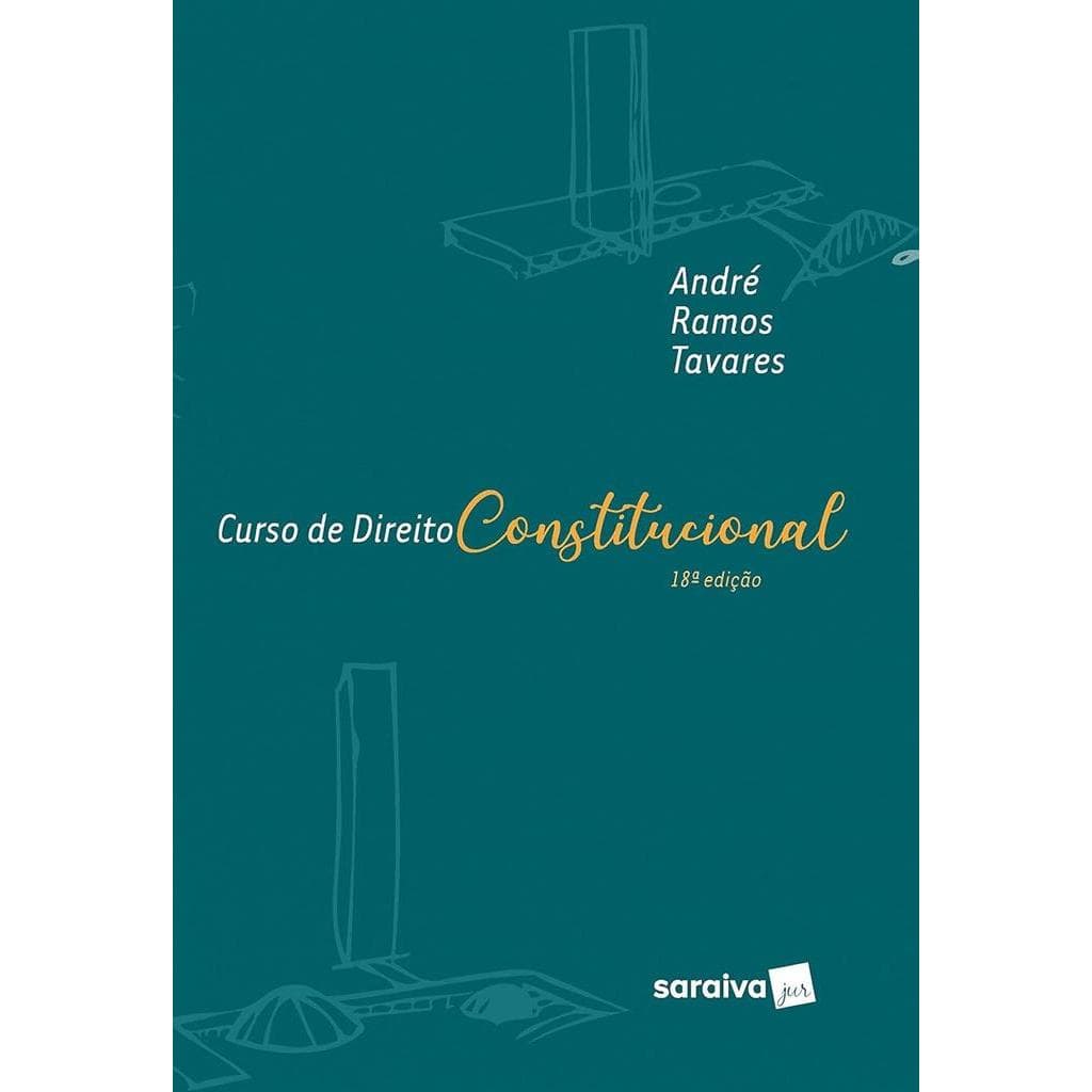 Curso de Direito Constitucional autor André Ramos Tavares