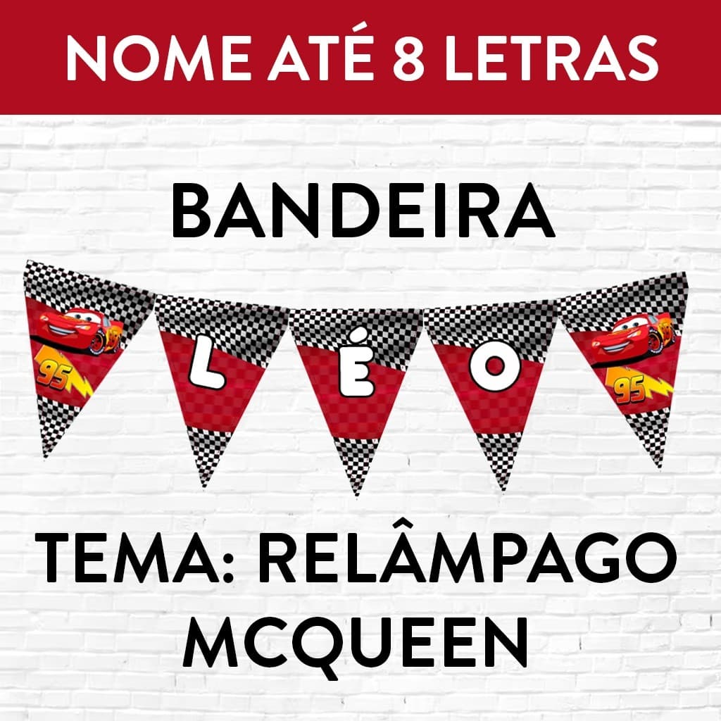 Bandeirola Decorativa – Ideal para Festas Relâmpago McQueen com Nome até 8 letras