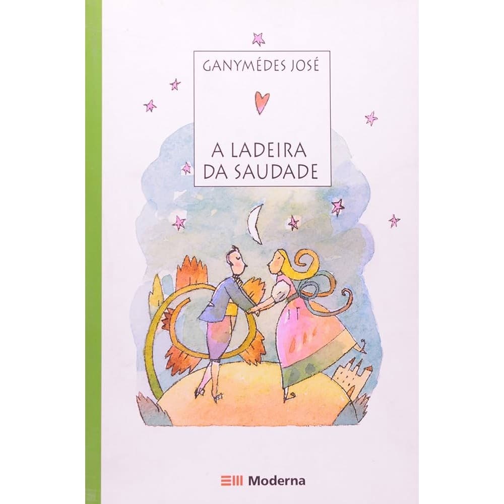 A Ladeira da Saudade autor Ganymedes Jose