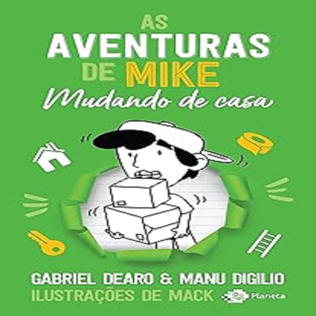 Mudando de casa: As aventuras de Mike - Volume 3 autor Gabriel Dearo e Manu Digilio