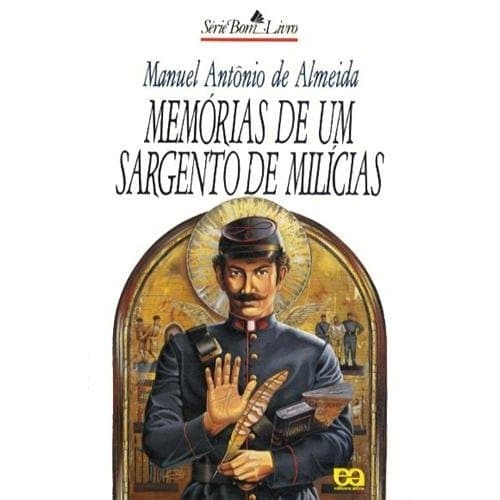 Memorias De Um Sargento De Milicias de Manuel Antonio De Almeida 7561213