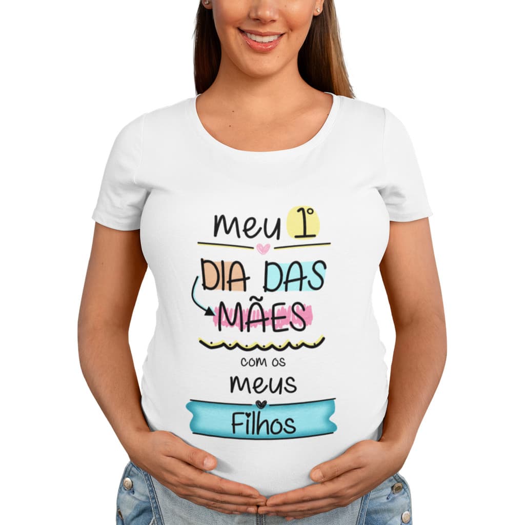 Camisetas Bata Meu Primeiro Dia Das Mães Com Meus Filhos