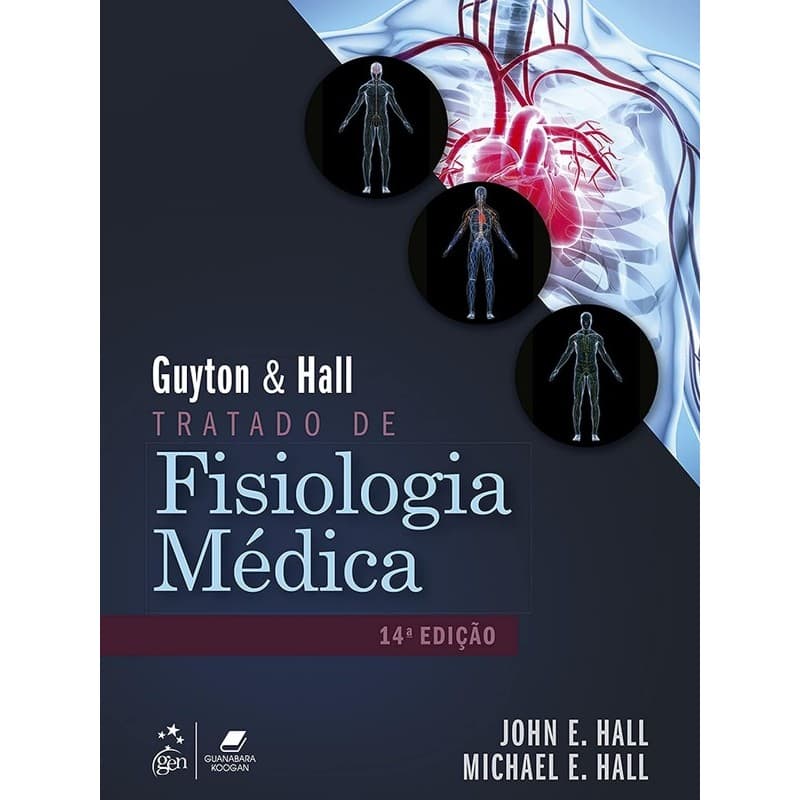 Guyton &amp; Hall: Tratado de Fisiologia Medica