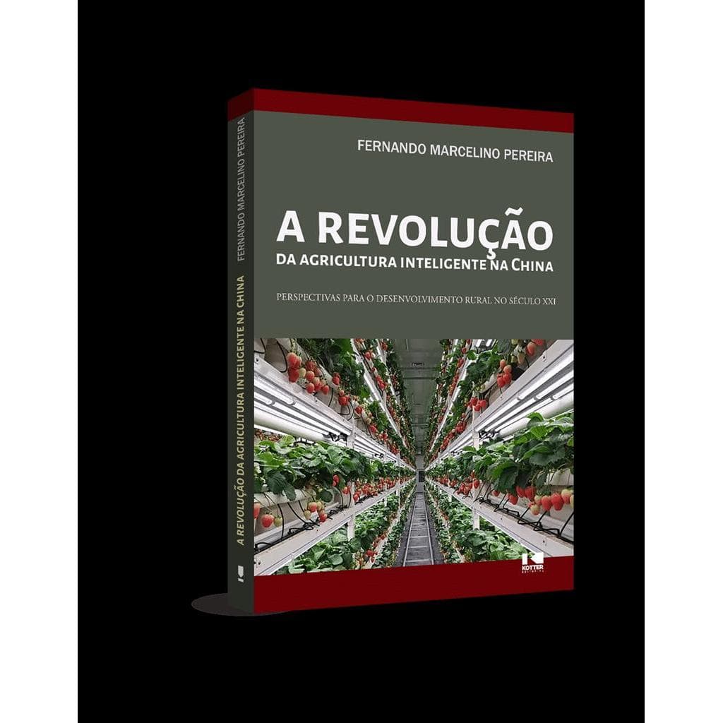 A revolução da agricultura inteligente na china autor Fernando Marcelino Pereira