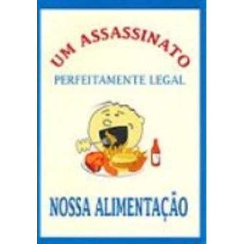 Assassinato Perfeitamente Legal: Nossa Alimentação, Um de Hildegard Bromberg Richter 7471408