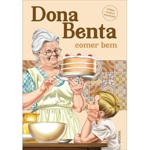 Dona benta: comer bem (edição de bolso)