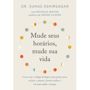 Mude seus horários, mude sua vida