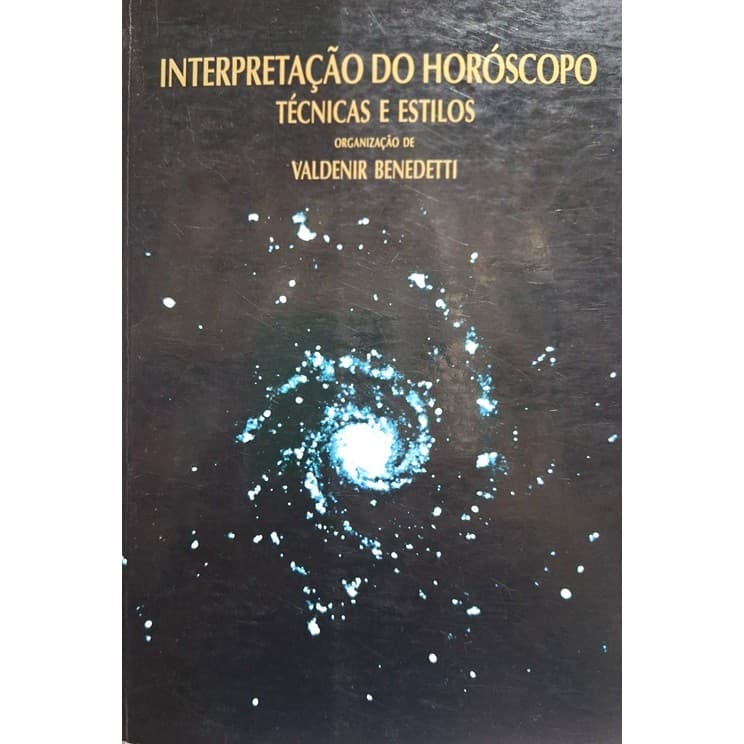 Interpretação do Horóscopo - Técnicas e Estilos de Valdenir Benedetti 7951069