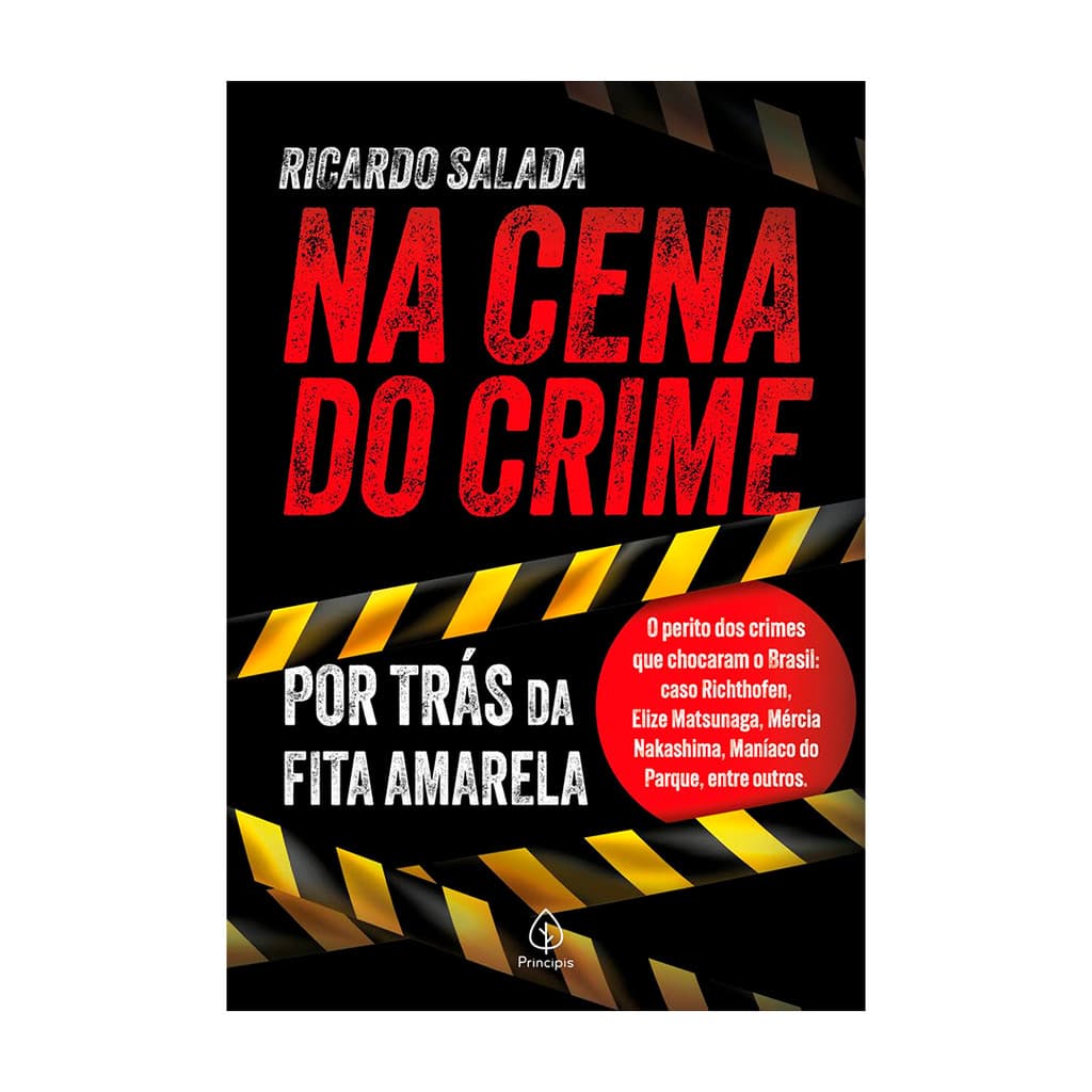 Na cena do crime - por trás da fita amarela - Principis