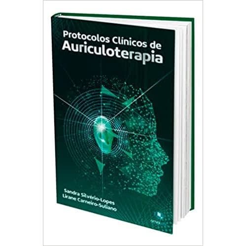 Livro Protocolos Clínicos de Auriculoterapia 3ª. edição