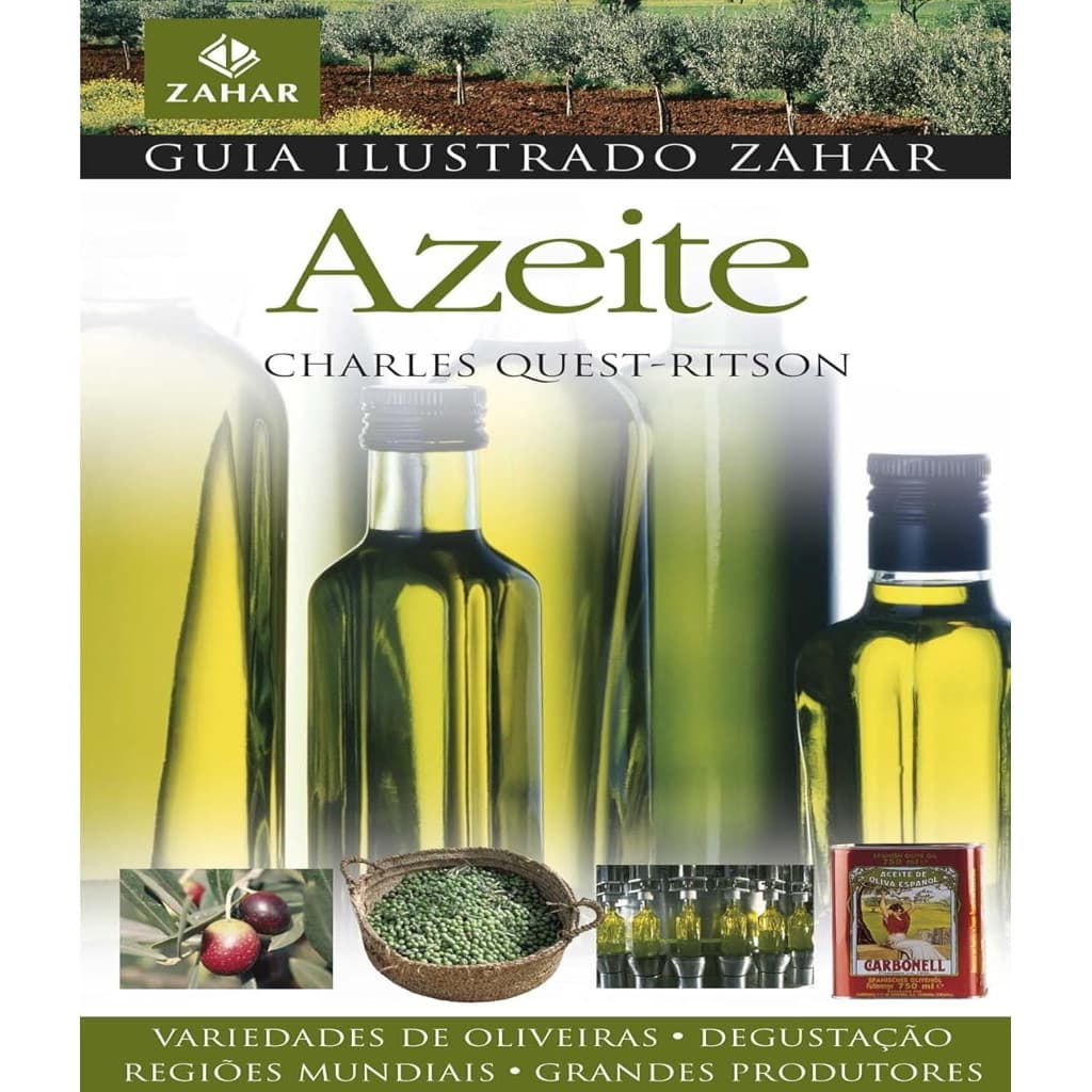 Azeite Guia Ilustrado Zahar autor Charles Quest-ritson
