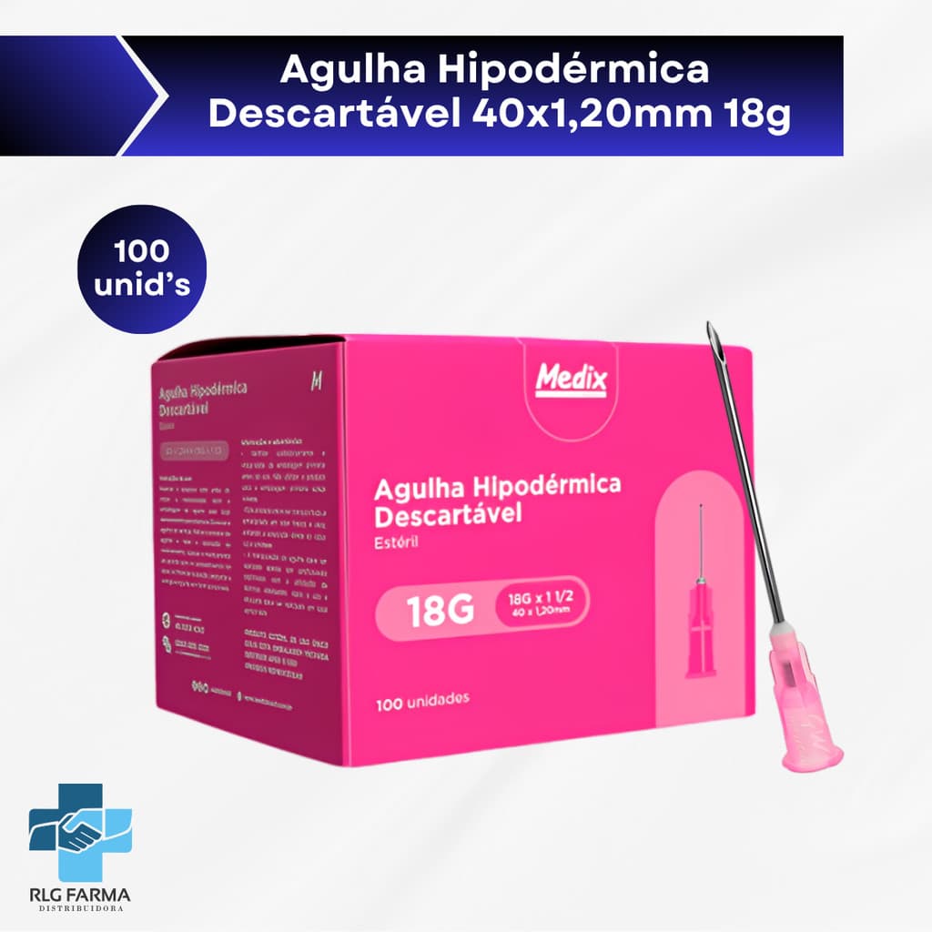 Agulha 40x1,20MM (18Gx1 1/2) Hipodérmica Descartável Medix 30  50 e 100 UN