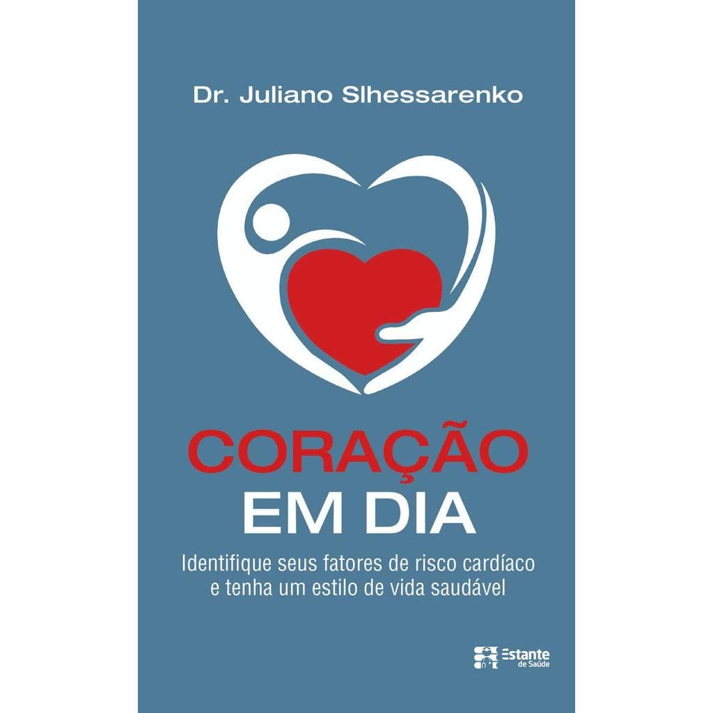 Coração Em Dia - Juliano Rasquin Slhessarenko