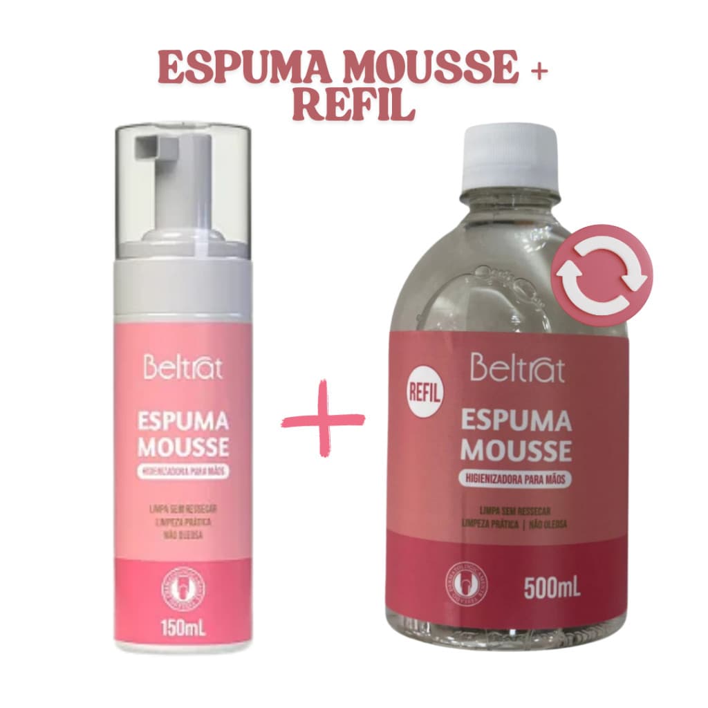 Kit Espuma Mousse 150ml e Refil de 500ml Beltrat Limpeza Mãos Nail Designer