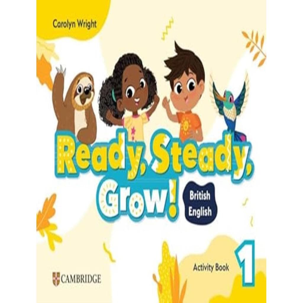 Ready Steady Grow Level 1 - Activity Book British English