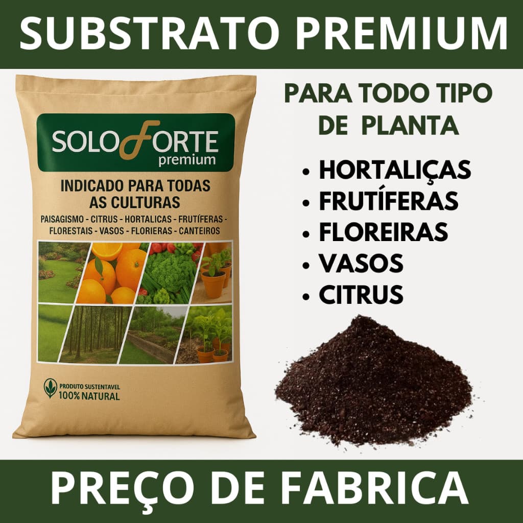 Substrato Solo Forte para Vasos e Jardins – Para Hortaliças, Flores e Frutas | 1kg • 3kg • 5kg