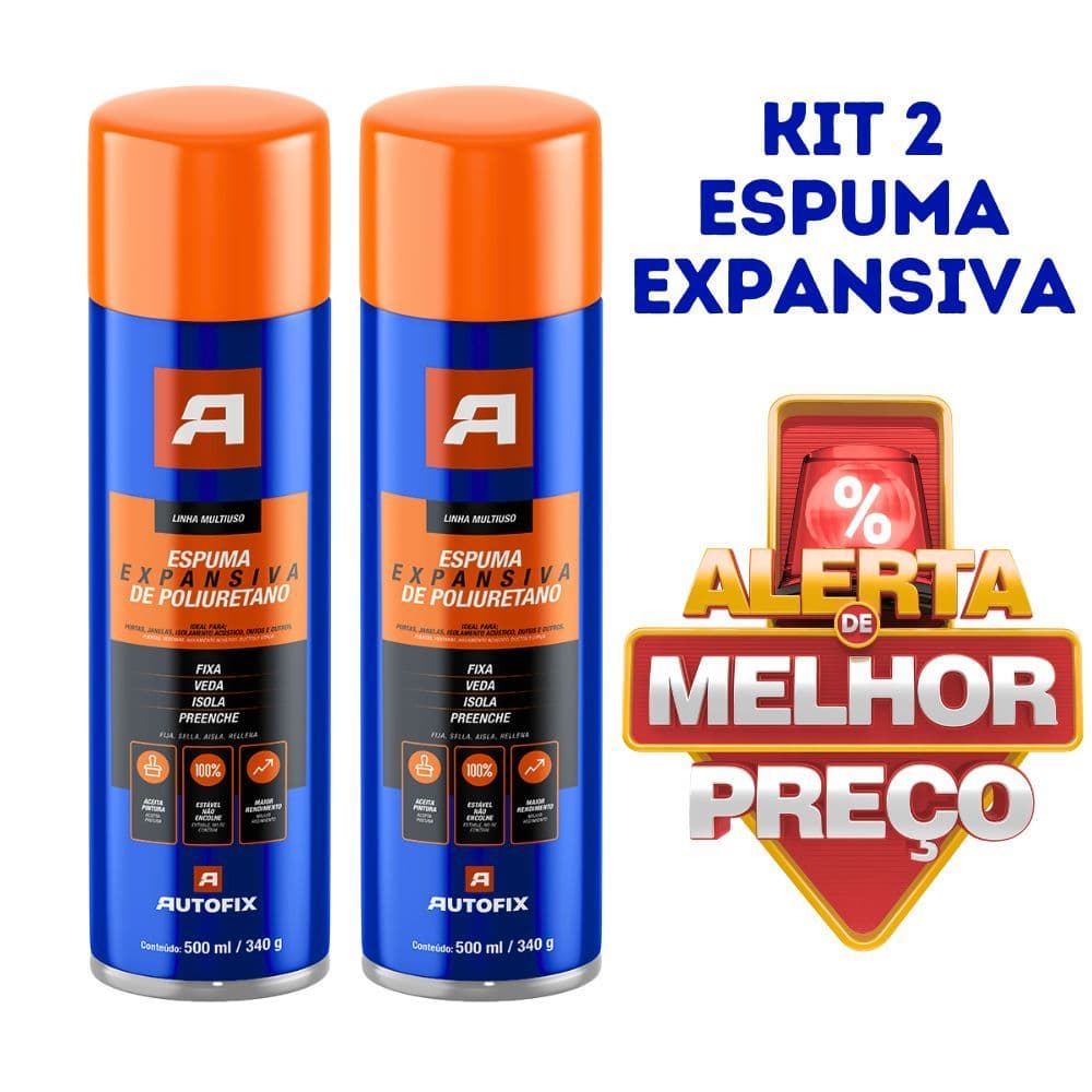 KIT 2 ESPUMA EXPANSIVA AUTOFIX 500ML Ótimo Preço