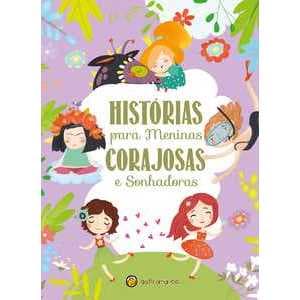 26 histórias para meninas corajosas e sonhadoras Livros D+MS