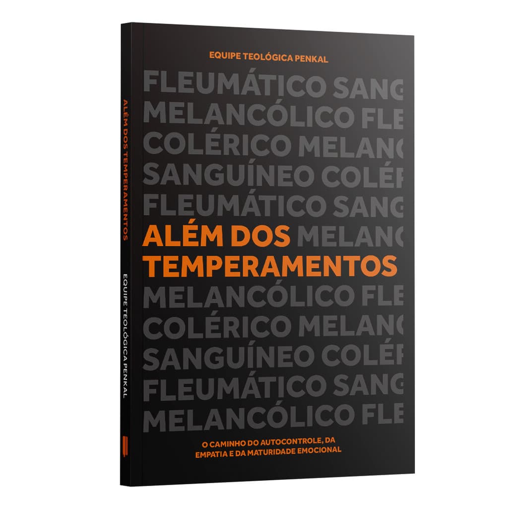 Além dos Temperamentos | Equipe teológica Penkal