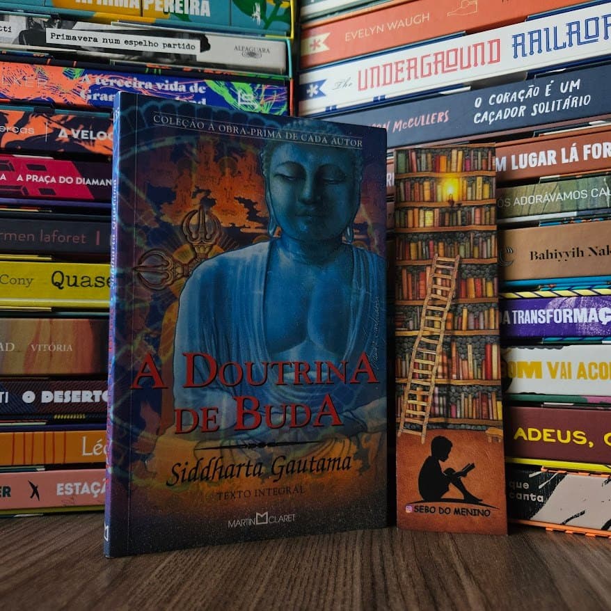 A Doutrina de Buda de Siddharta Gautama