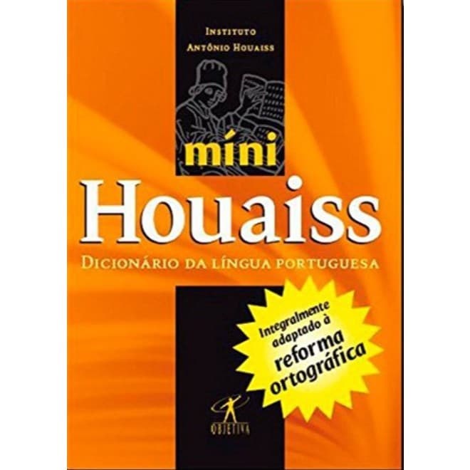 Mini Houaiss Dicionário da Língua Portuguesa de Antônio Houaiss