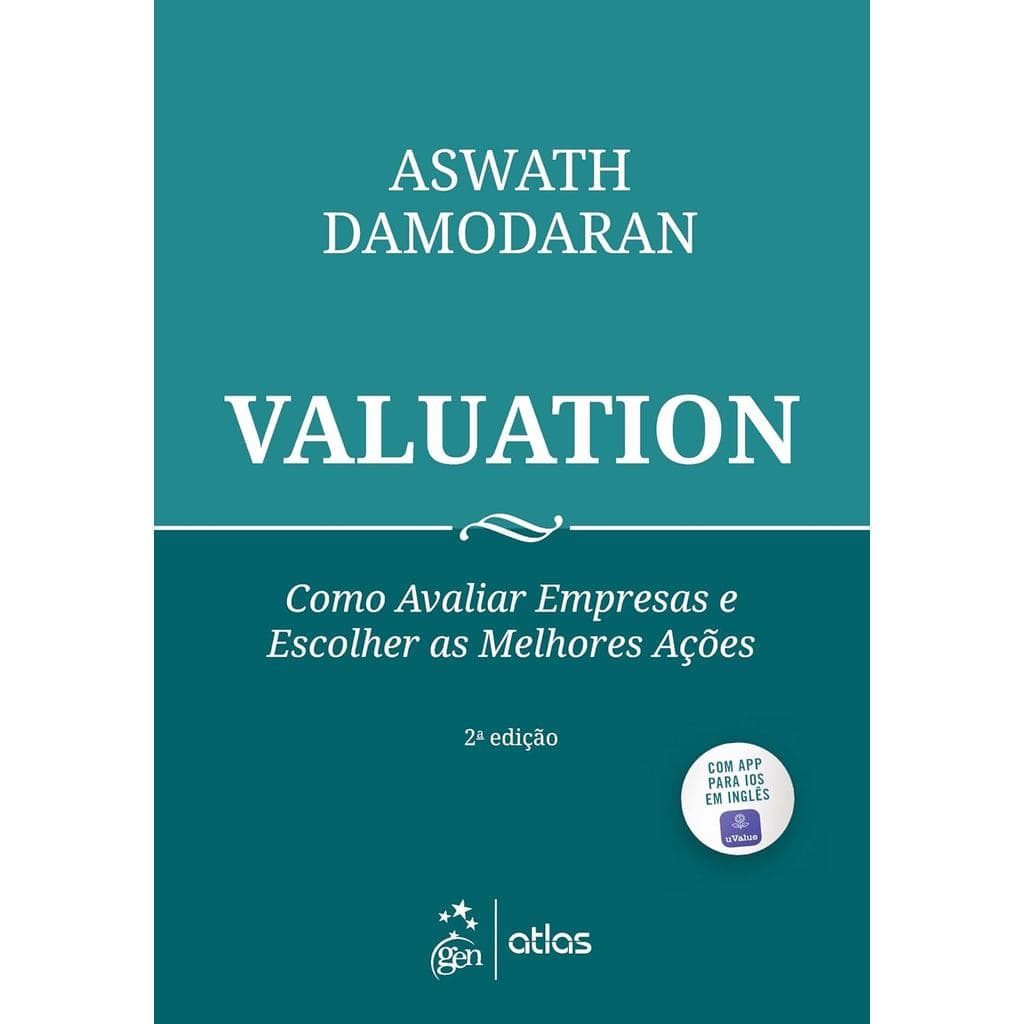 Livro Valuation - Como Avaliar Empresas e Escolher as Melhores Ações - Livros Sorocaba