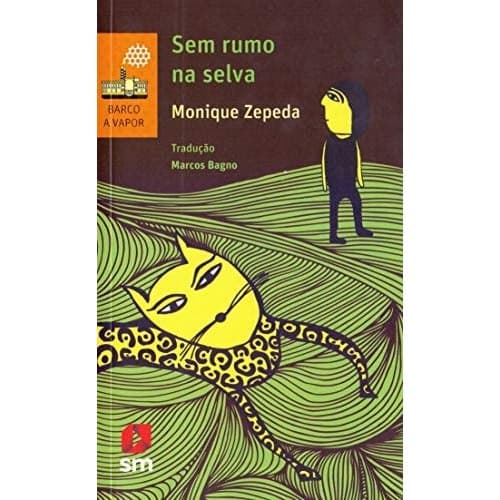 Sem Rumo Na Selva de Monique Zepeda 7731979