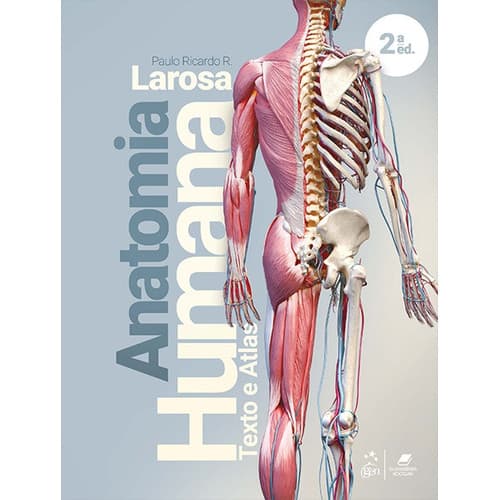 Livro Anatomia Humana Texto E Atlas 2a Edição Larosa