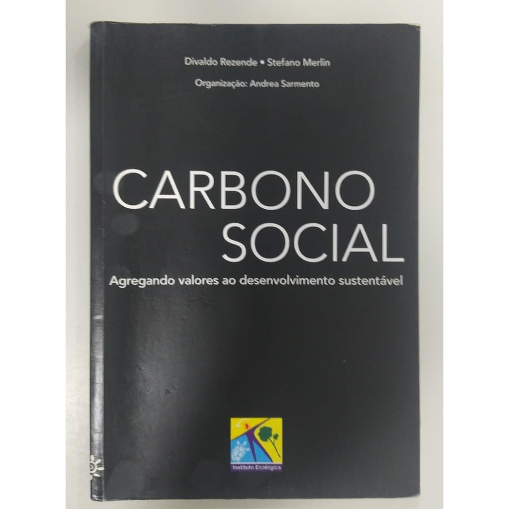 Carbono Social de Divaldo Rezende ; Stefano Merlin