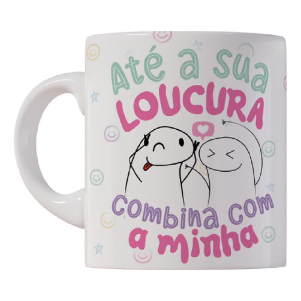 Caneca 325ml Flork Até Sua Loucura Combina Com A Minha