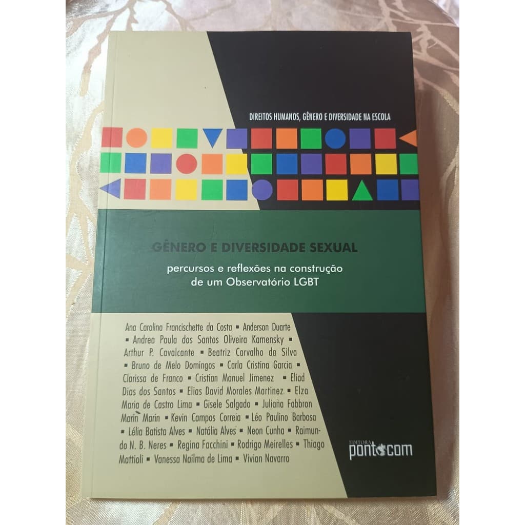 Gênero e Diversidade Sexual: Percursos e Reflexões na Construção de Um Observatório Lgbt de Ana Carolina /Outros Autores