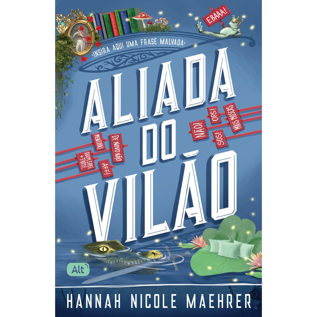 Aliada do Vilão - Grupo Editorial Alt