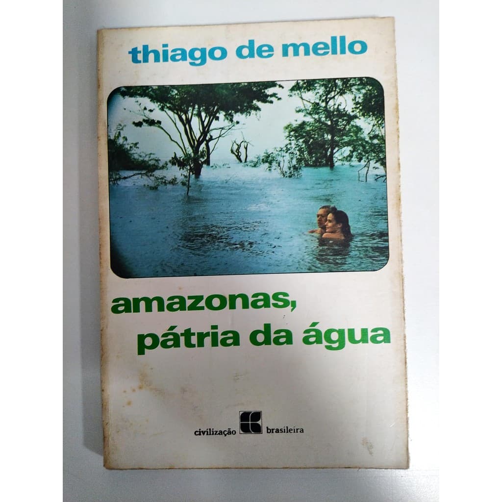 Amazonas, pátria da água de Thiago de Mello