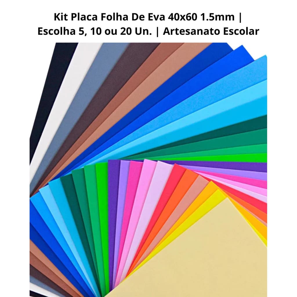 Kit Placa Folha De Eva 40x60 1.5mm | Escolha 5, 10 ou 20 Un. | Artesanato Escolar