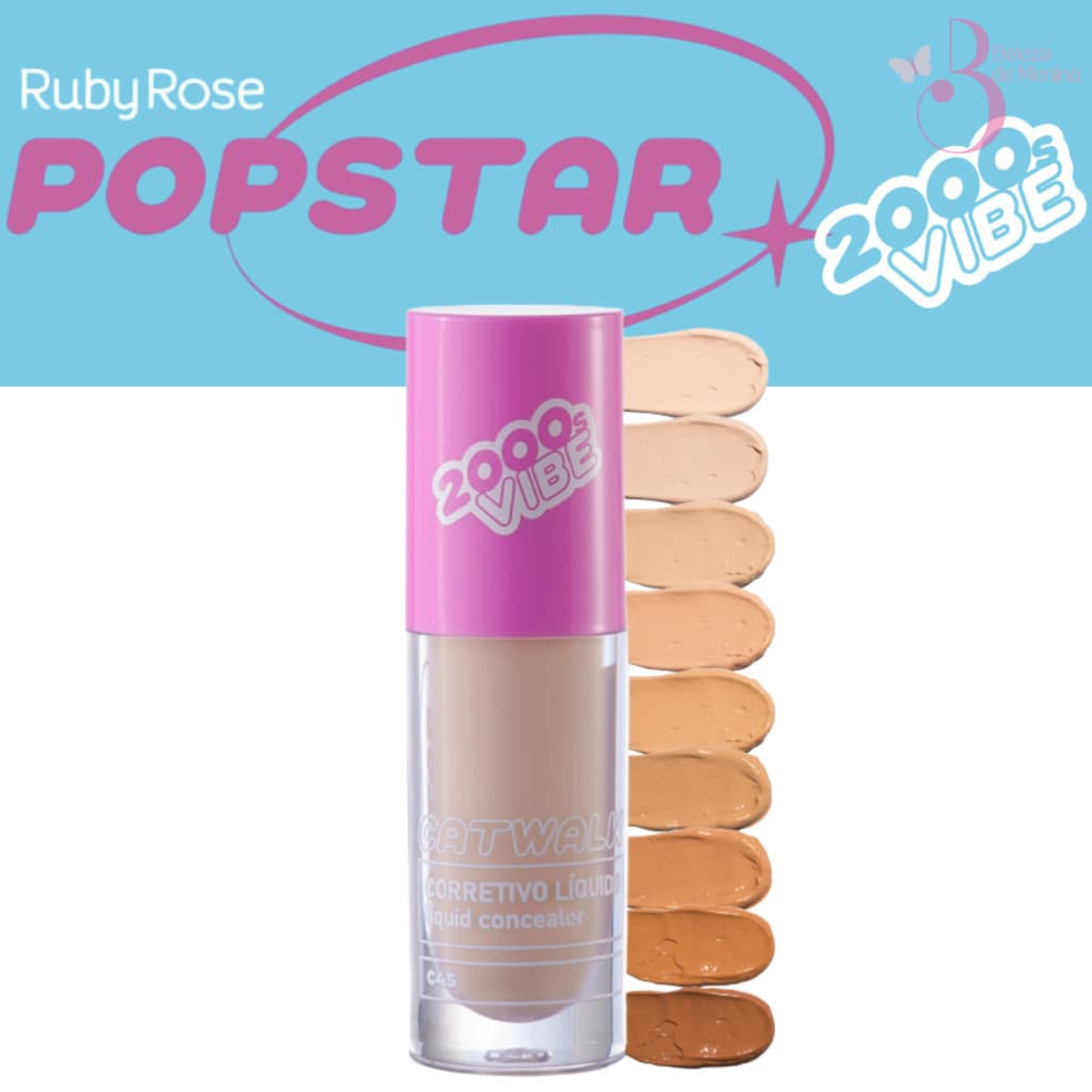 Corretivo Líquido Ruby Rose Catwalk Popstar – Lançamento | Neutraliza e Camufla Manchas – 2000 Vibes