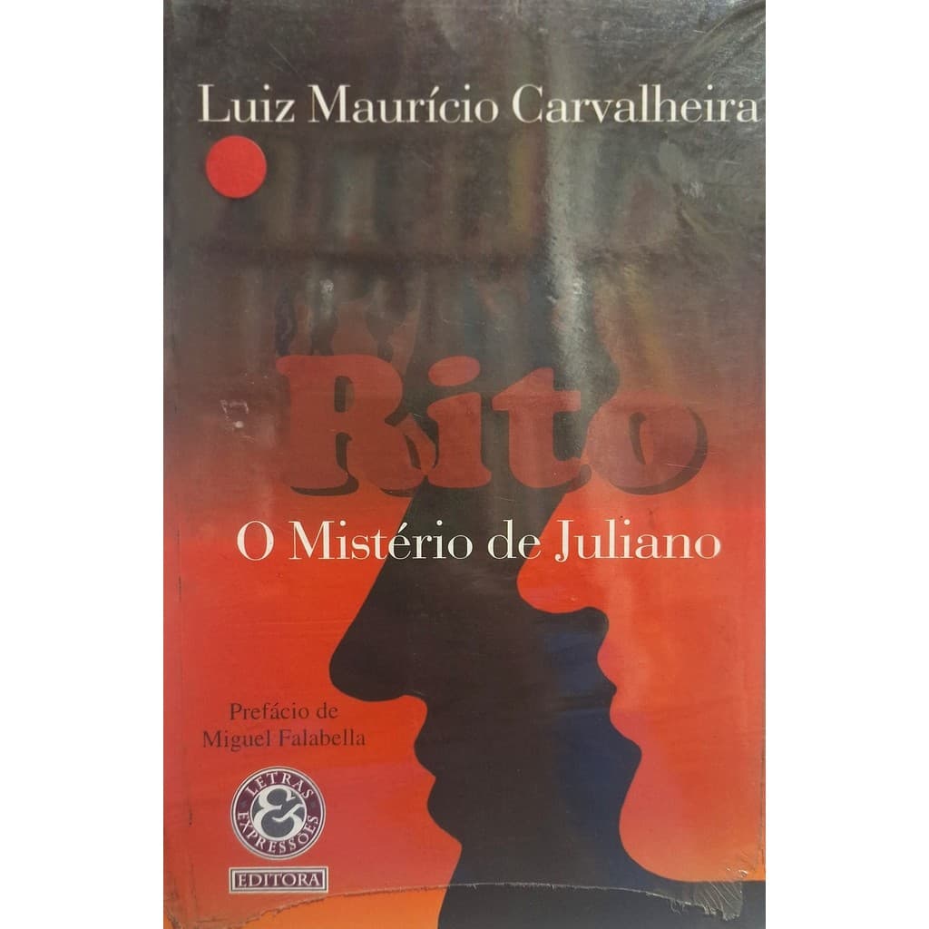 Rito - O Mistério de Juliano de Luiz Maurício Carvalheira 7552930