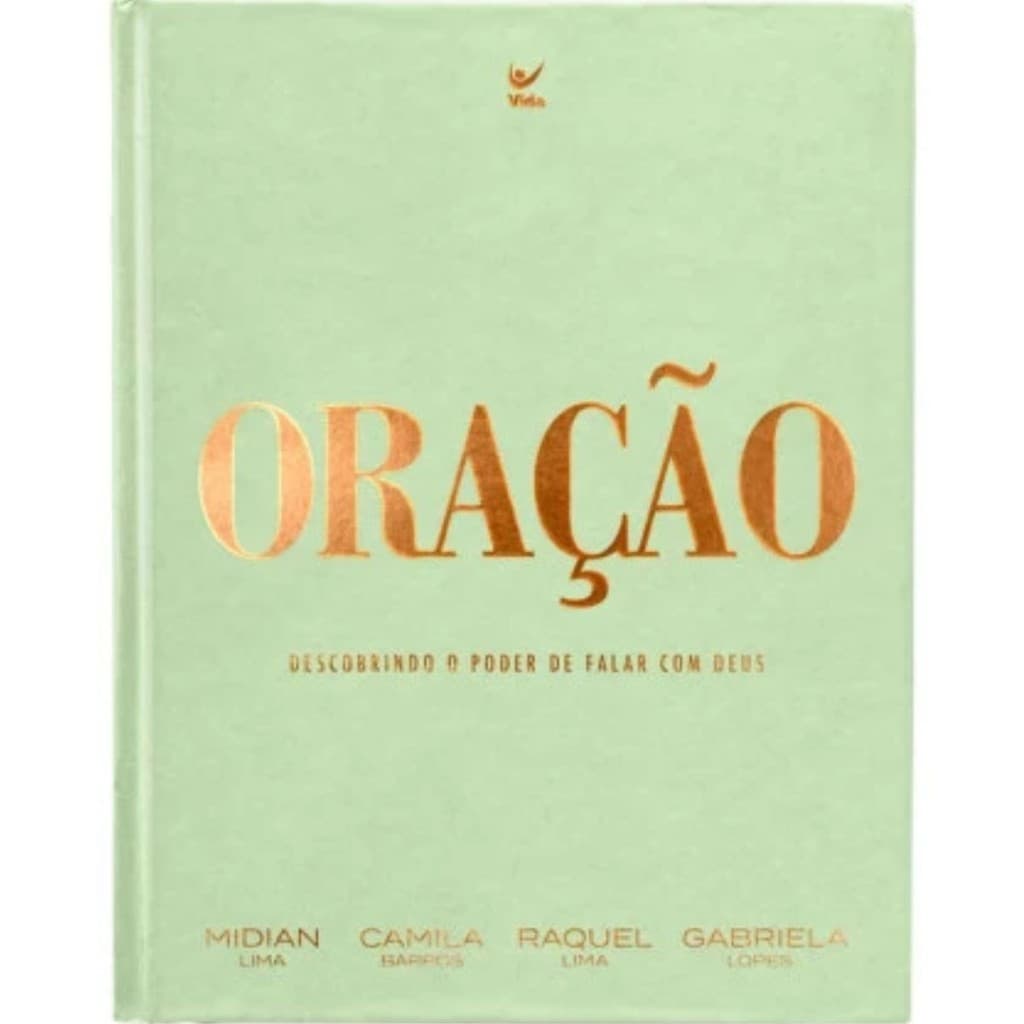 Oração | Descobrindo o poder de falar com Deus | Camila Barros | Midian Lima | Raquel Lima | Gabriela Lopes
