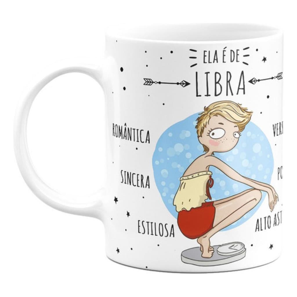 Caneca Signos - Ela É De Libra