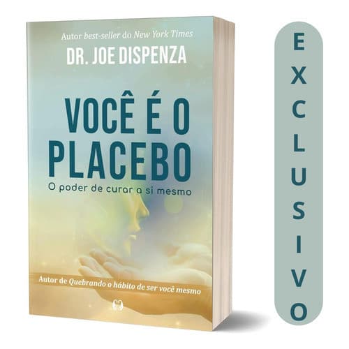 Você É O Placebo Joe Dispenza | O Poder Do Pensamento E Autocura | Livro Português Editora Citadel 2020