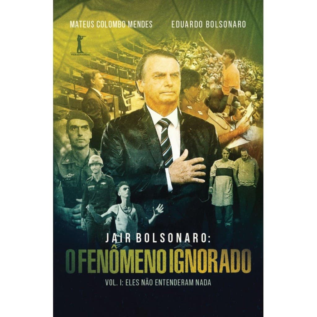Jair Bolsonaro: O fenômeno ignorado ( Eduardo Bolsonaro )