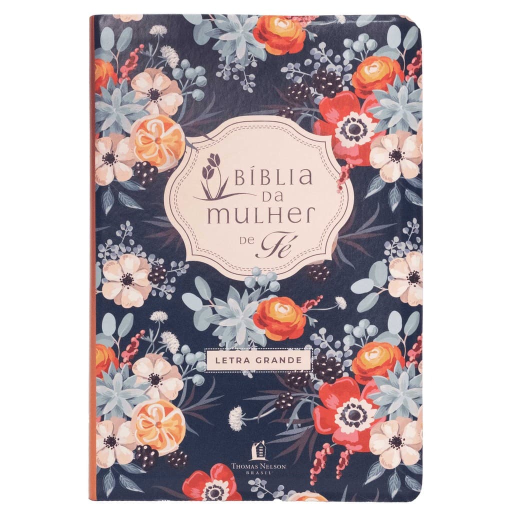 Livro Bíblia da Mulher de Fé, NVI, Letra Grande, Couro-soft com estampa florida - Novo DFP