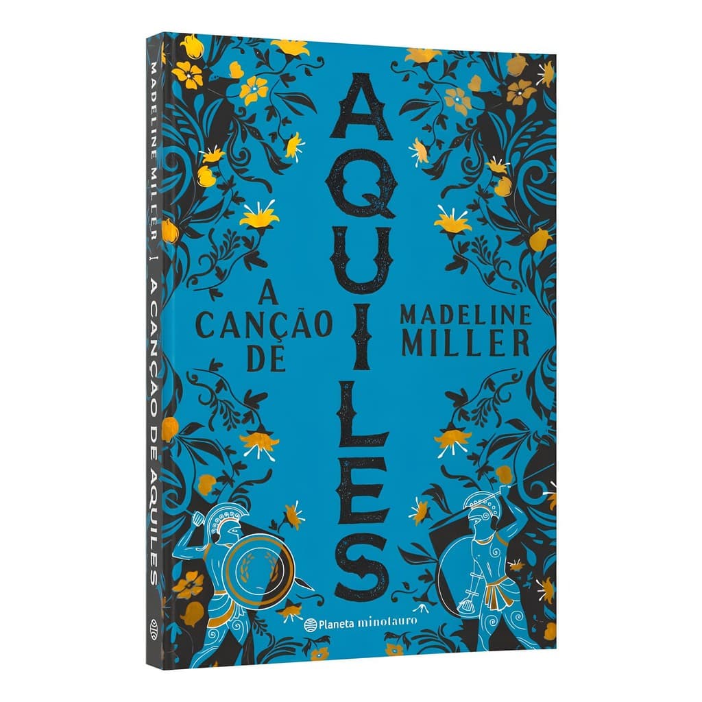 Livro A cancao de Aquiles - A aclamada releitura da iliada