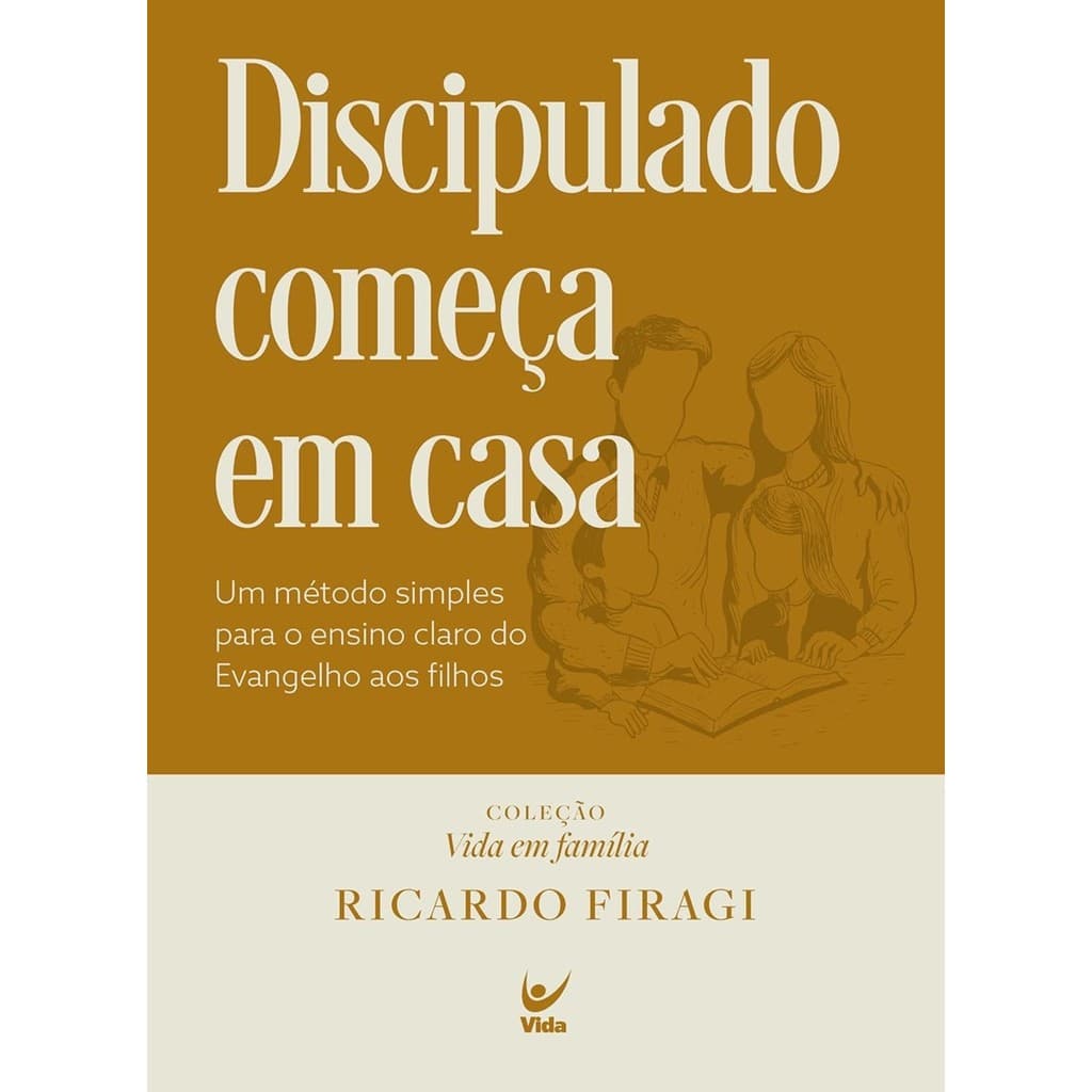 Discipulado Começa Em Casa - Ricardo Firagi