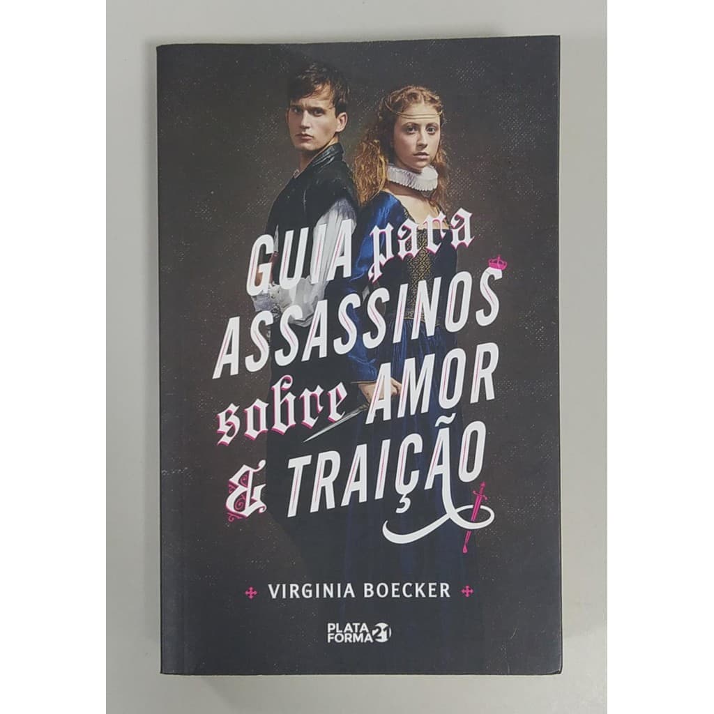 Guia para Assassinos sobre Amor E Traição de Virginia Boecker